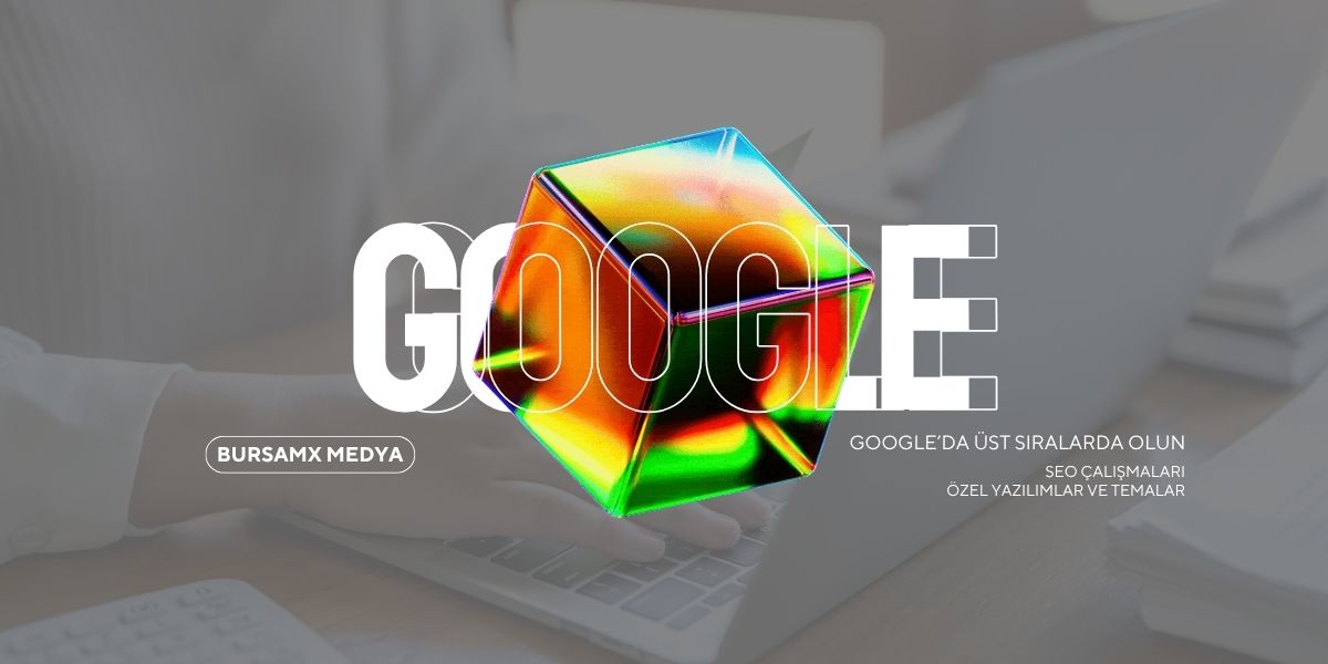 Siteniz Google’da Nasıl Öne Çıkar